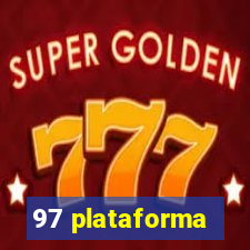 97 plataforma
